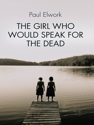 cover image of The Girl Who Would Speak for the Dead